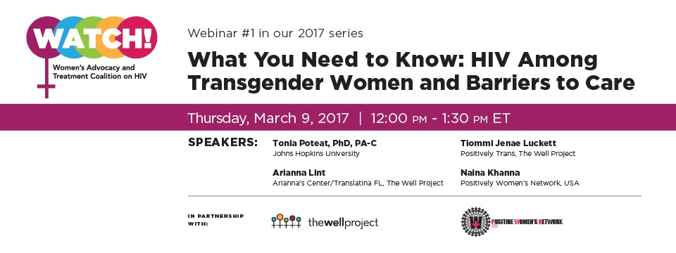 What You Need To Know Hiv Among Transgender Women And Barriers To Care The Well Project 0190